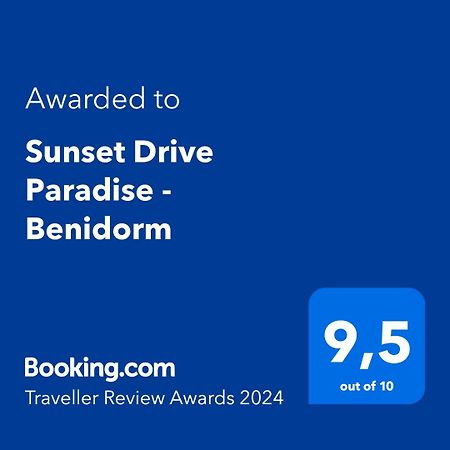 Sunset Drive Paradise - Benidorm Eksteriør bilde